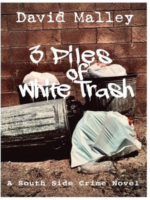 cover image of 3 Piles of White Trash